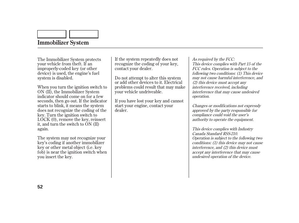 Immobilizer system | HONDA 2005 S2000 - Owner's Manual User Manual | Page 54 / 209
