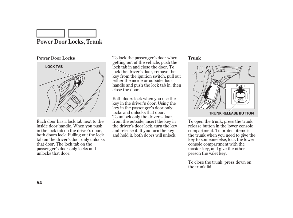 Power door locks, trunk | HONDA 2005 S2000 - Owner's Manual User Manual | Page 56 / 209