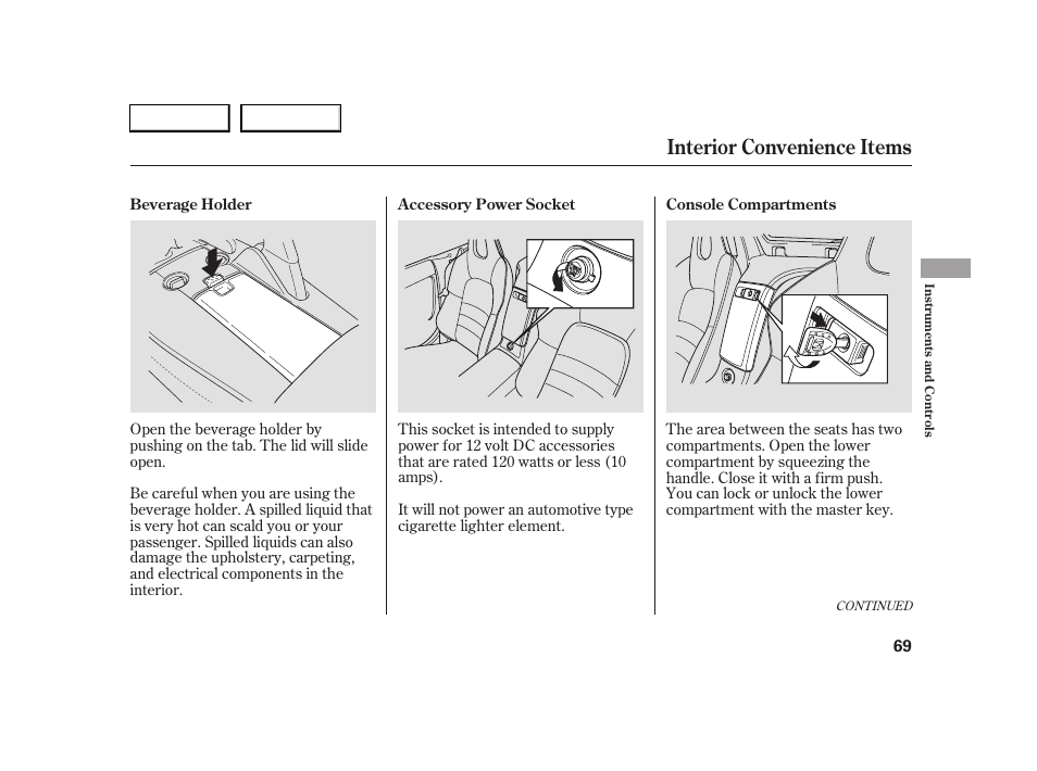 Interior convenience items | HONDA 2005 S2000 - Owner's Manual User Manual | Page 71 / 209