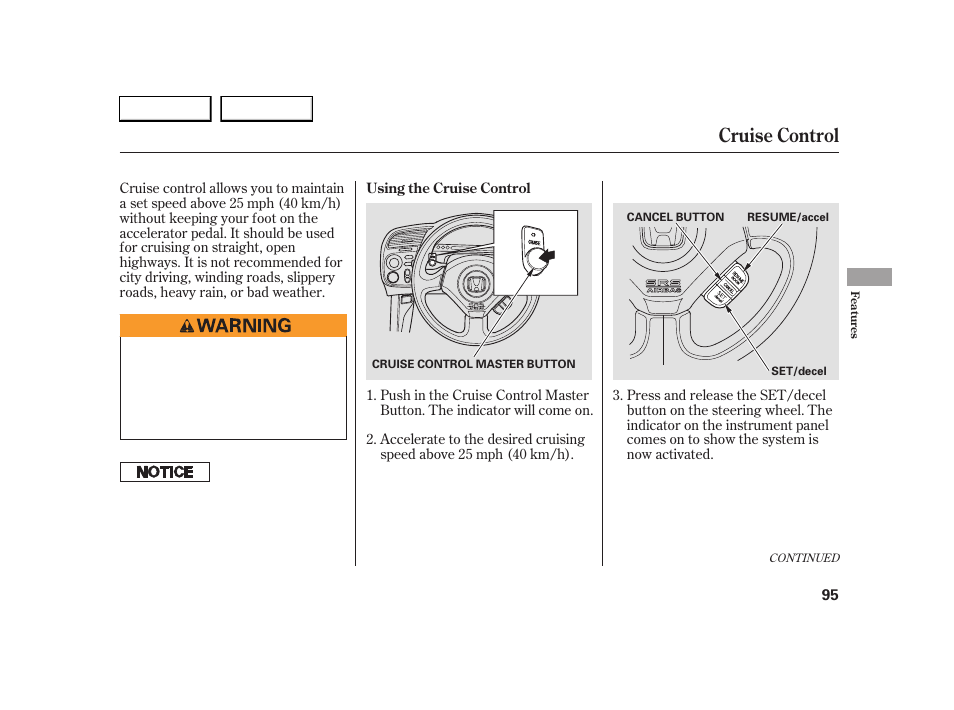 Cruise control | HONDA 2005 S2000 - Owner's Manual User Manual | Page 97 / 209