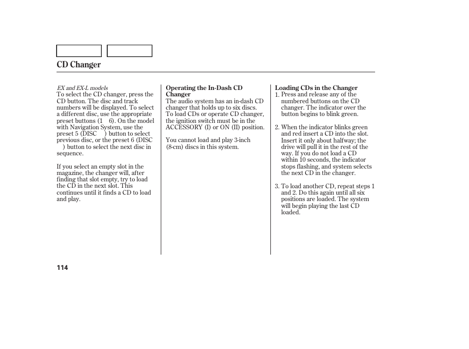 Cd changer | HONDA 2005 Pilot - Owner's Manual User Manual | Page 116 / 273