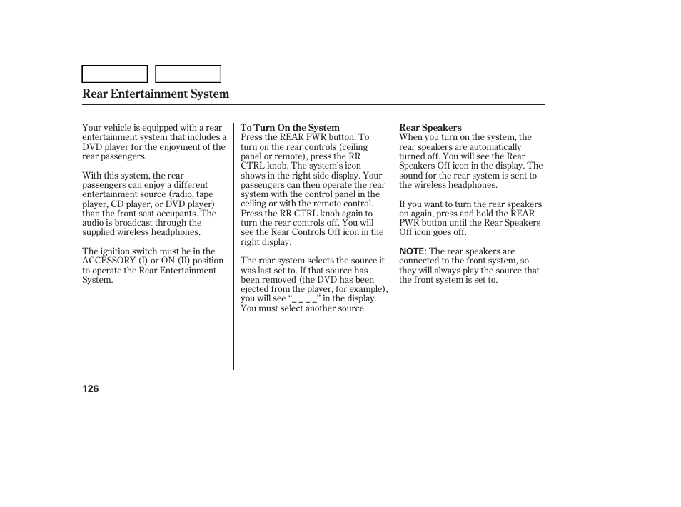 Rear entertainment system | HONDA 2005 Pilot - Owner's Manual User Manual | Page 128 / 273