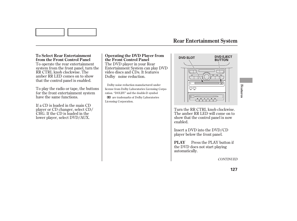 Rear entertainment system | HONDA 2005 Pilot - Owner's Manual User Manual | Page 129 / 273