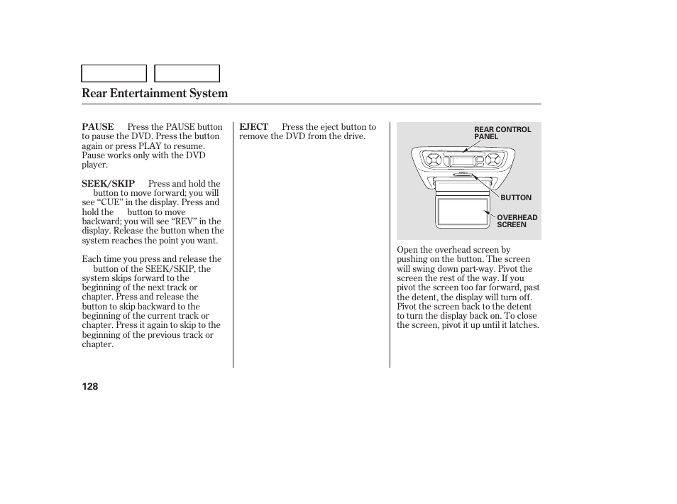 Rear entertainment system | HONDA 2005 Pilot - Owner's Manual User Manual | Page 130 / 273