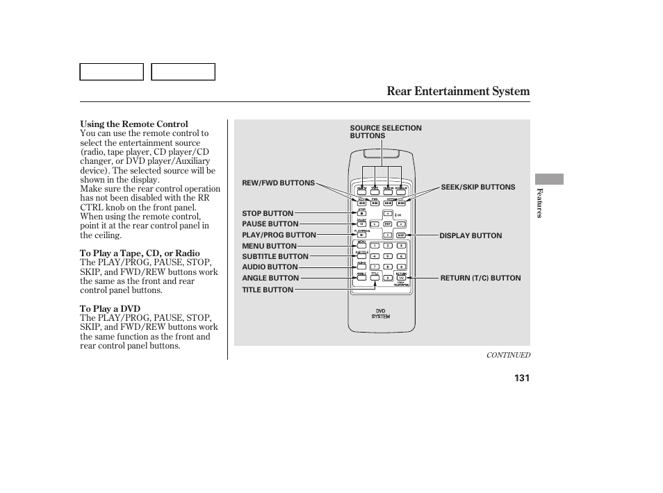 Rear entertainment system | HONDA 2005 Pilot - Owner's Manual User Manual | Page 133 / 273