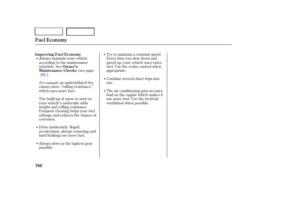 Fuel economy | HONDA 2005 Pilot - Owner's Manual User Manual | Page 152 / 273