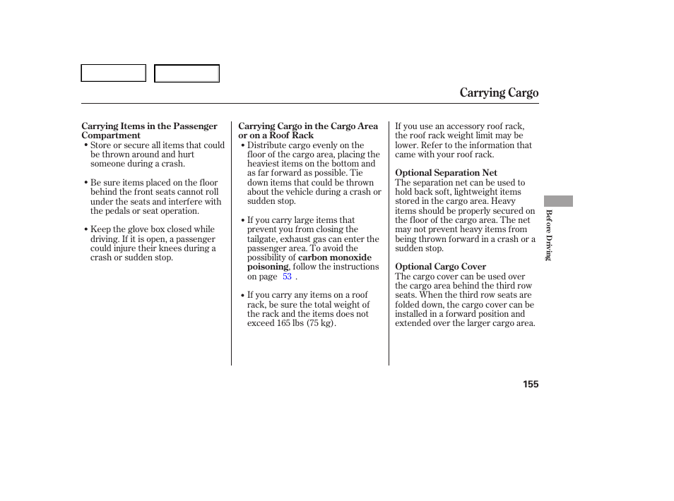 Carrying cargo | HONDA 2005 Pilot - Owner's Manual User Manual | Page 157 / 273