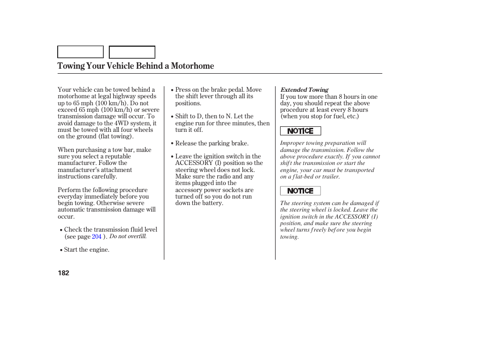 Towing your vehicle behind a motorhome | HONDA 2005 Pilot - Owner's Manual User Manual | Page 184 / 273