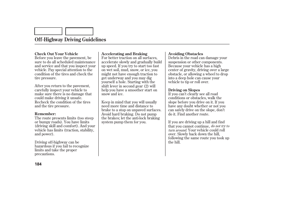 Off-highway driving guidelines | HONDA 2005 Pilot - Owner's Manual User Manual | Page 186 / 273