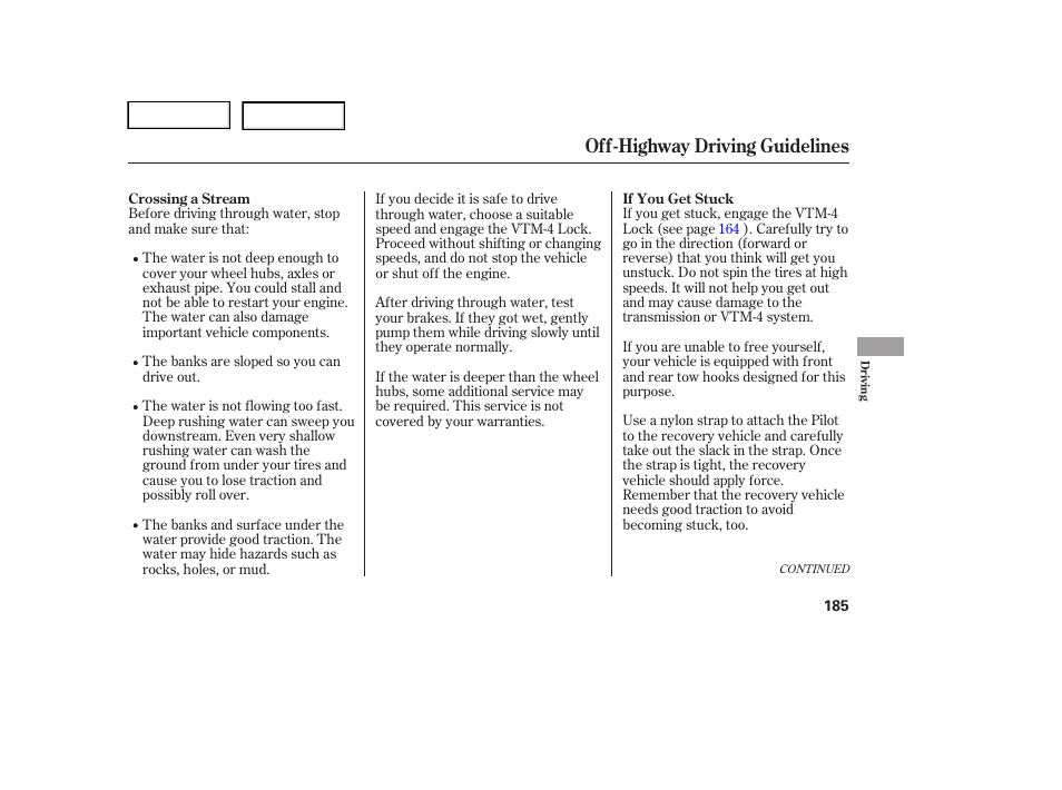 Off-highway driving guidelines | HONDA 2005 Pilot - Owner's Manual User Manual | Page 187 / 273