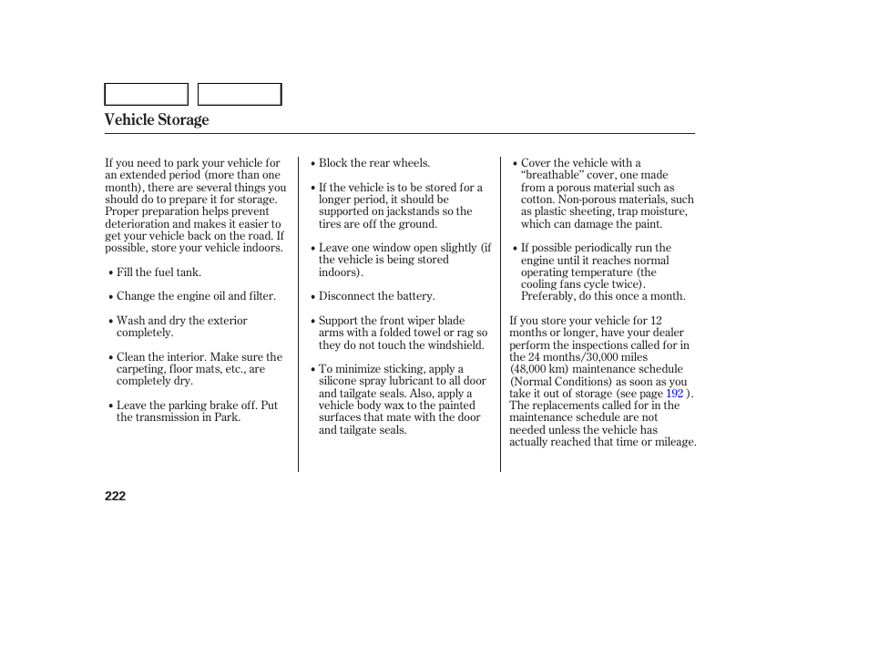 Vehicle storage | HONDA 2005 Pilot - Owner's Manual User Manual | Page 224 / 273