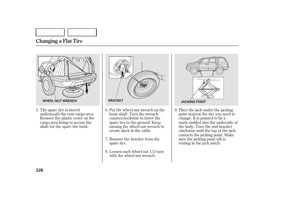 Changing a flat tire | HONDA 2005 Pilot - Owner's Manual User Manual | Page 228 / 273