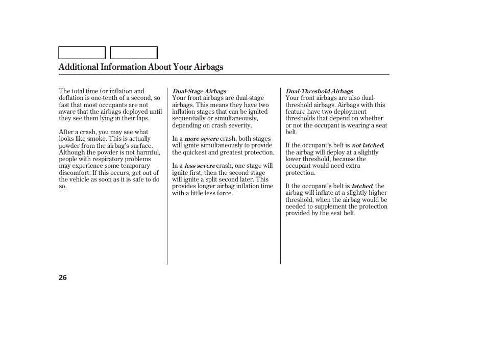 Additional information about your airbags | HONDA 2005 Pilot - Owner's Manual User Manual | Page 28 / 273