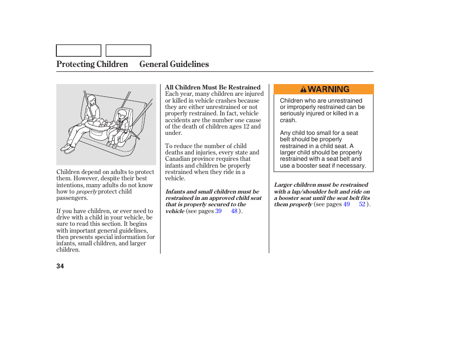 Protecting children general guidelines | HONDA 2005 Pilot - Owner's Manual User Manual | Page 36 / 273