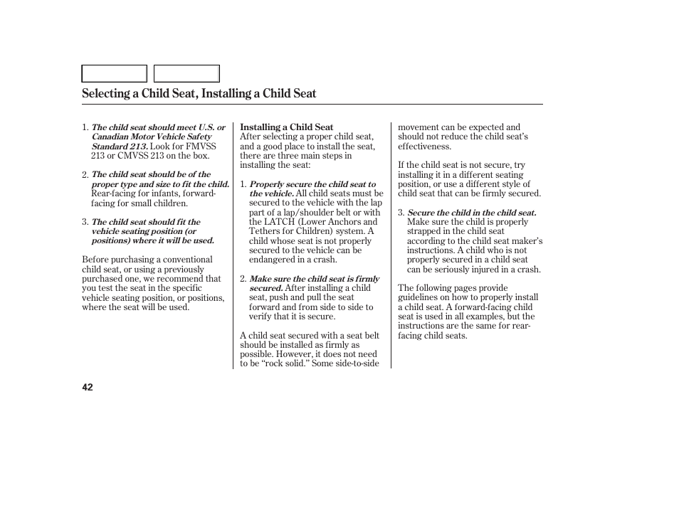 Selecting a child seat, installing a child seat | HONDA 2005 Pilot - Owner's Manual User Manual | Page 44 / 273