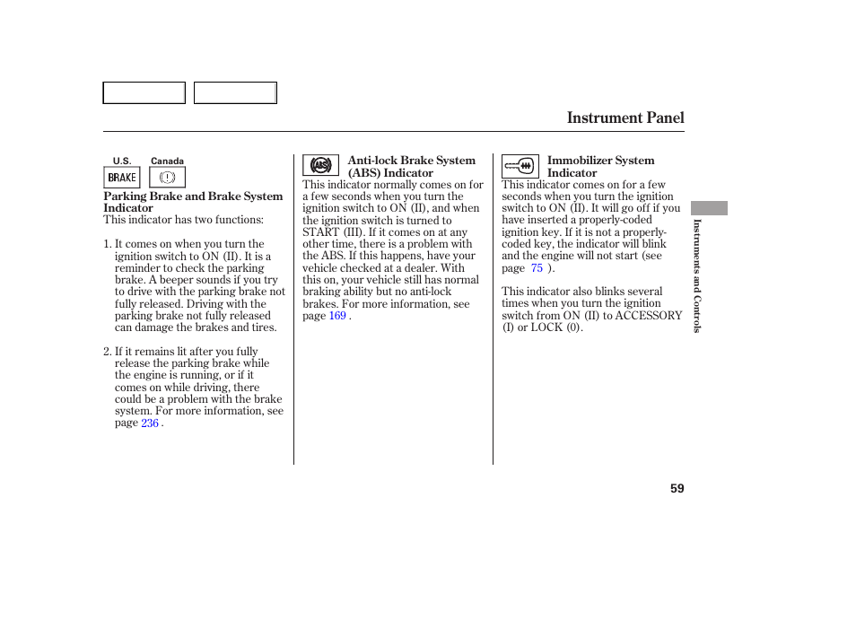 Instrument panel | HONDA 2005 Pilot - Owner's Manual User Manual | Page 61 / 273