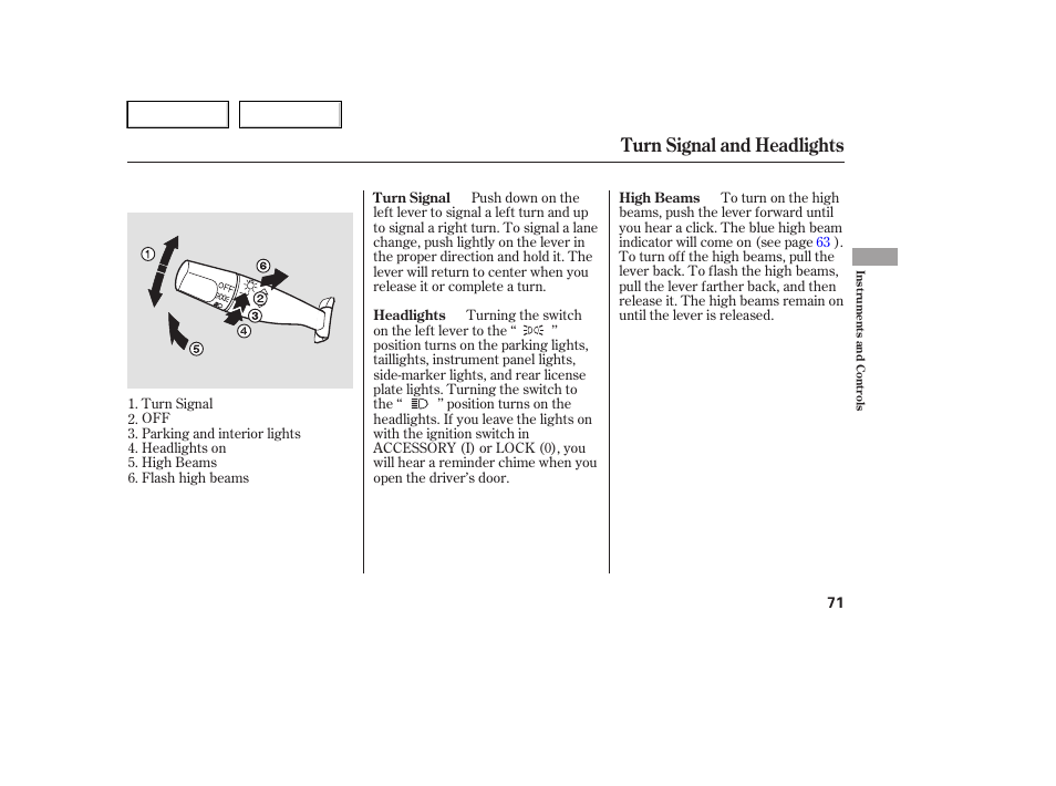 Turn signal and headlights | HONDA 2005 Pilot - Owner's Manual User Manual | Page 73 / 273