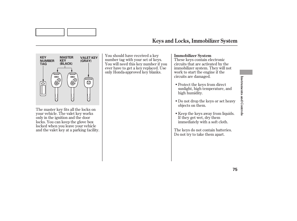 Keys and locks, immobilizer system | HONDA 2005 Pilot - Owner's Manual User Manual | Page 77 / 273