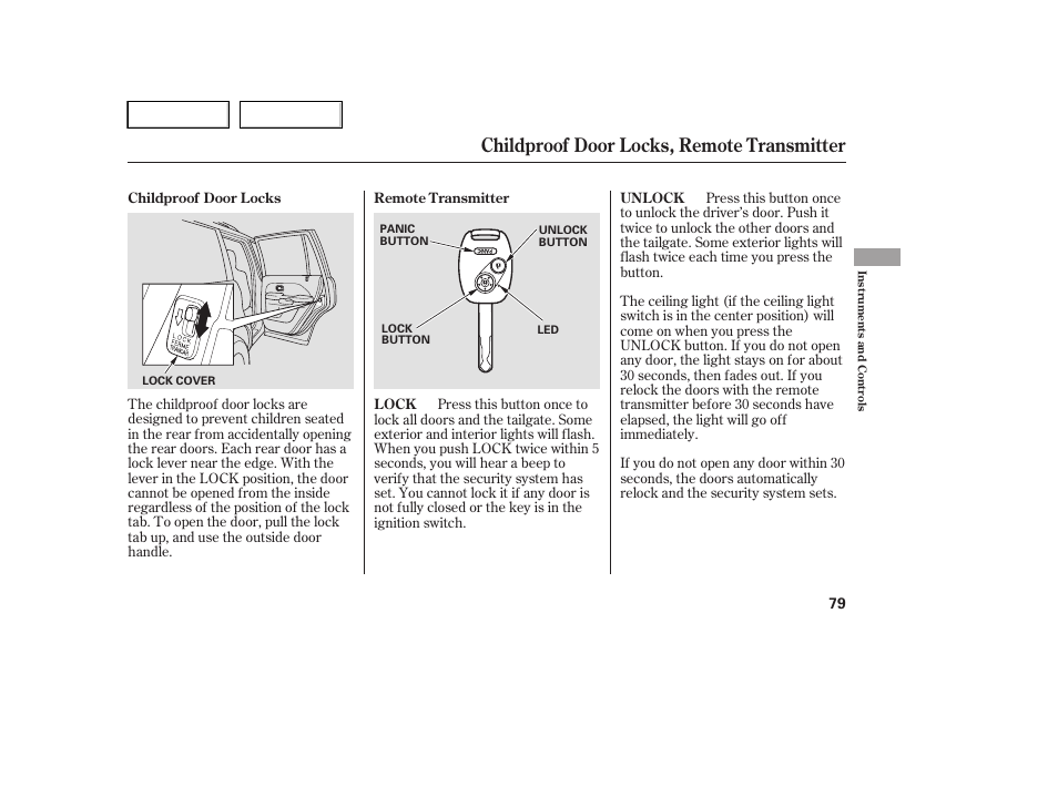 Childproof door locks, remote transmitter | HONDA 2005 Pilot - Owner's Manual User Manual | Page 81 / 273