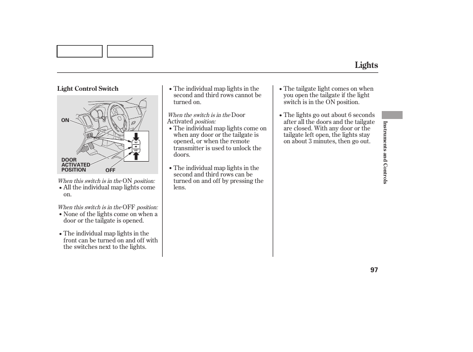 Lights | HONDA 2005 Pilot - Owner's Manual User Manual | Page 99 / 273