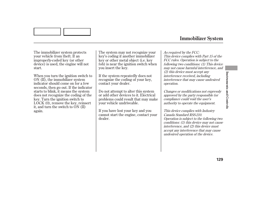 Immobilizer system | HONDA 2005 Odyssey - Owner's Manual User Manual | Page 130 / 414