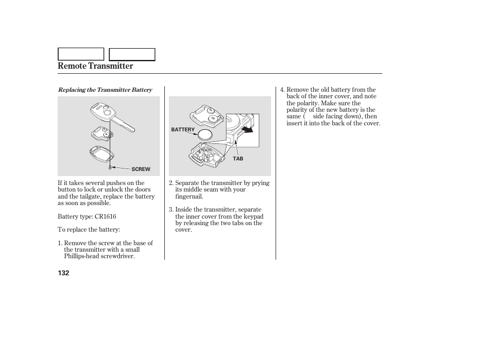 Remote transmitter | HONDA 2005 Odyssey - Owner's Manual User Manual | Page 133 / 414