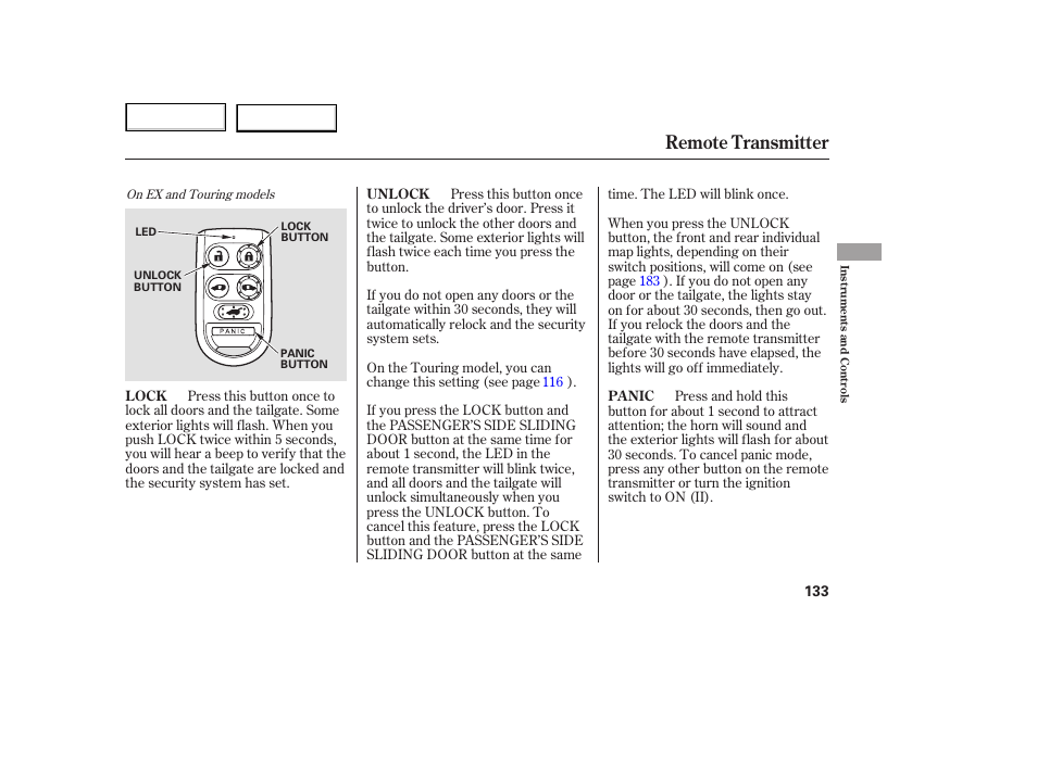 Remote transmitter | HONDA 2005 Odyssey - Owner's Manual User Manual | Page 134 / 414