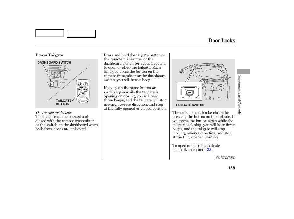 Door locks | HONDA 2005 Odyssey - Owner's Manual User Manual | Page 140 / 414