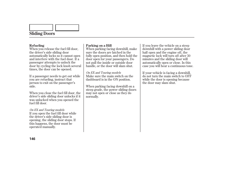 Sliding doors | HONDA 2005 Odyssey - Owner's Manual User Manual | Page 147 / 414