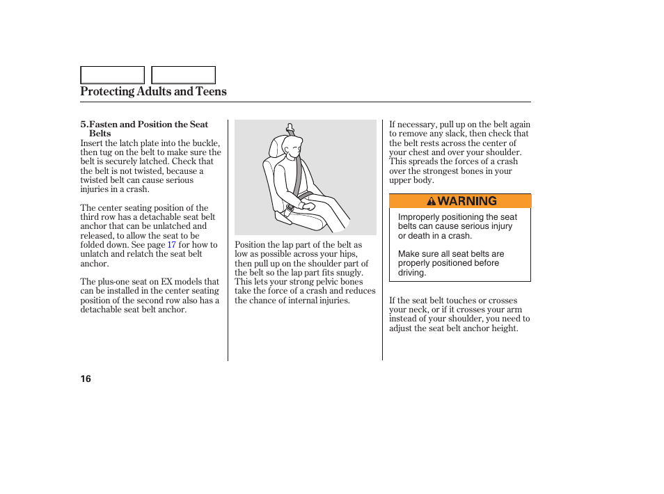 Protecting adults and teens | HONDA 2005 Odyssey - Owner's Manual User Manual | Page 17 / 414