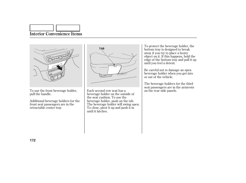 Interior convenience items | HONDA 2005 Odyssey - Owner's Manual User Manual | Page 173 / 414