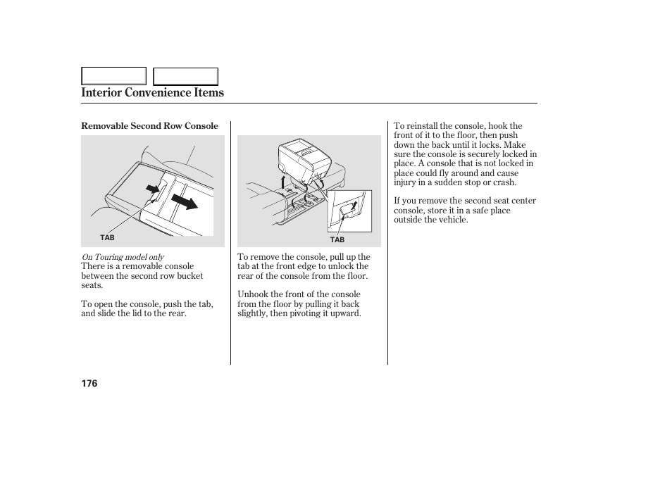 Interior convenience items | HONDA 2005 Odyssey - Owner's Manual User Manual | Page 177 / 414