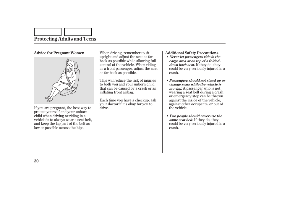 Protecting adults and teens | HONDA 2005 Odyssey - Owner's Manual User Manual | Page 21 / 414