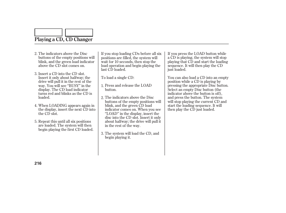 Playing a cd, cd changer | HONDA 2005 Odyssey - Owner's Manual User Manual | Page 217 / 414