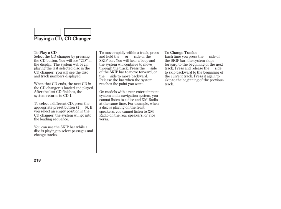 Playing a cd, cd changer | HONDA 2005 Odyssey - Owner's Manual User Manual | Page 219 / 414