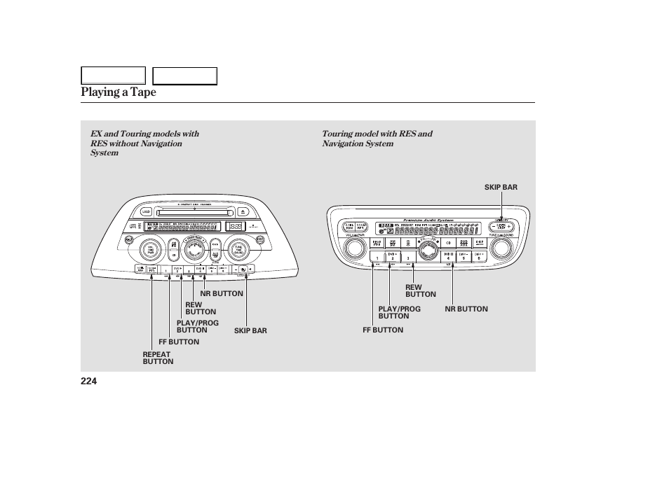 Playing a tape | HONDA 2005 Odyssey - Owner's Manual User Manual | Page 225 / 414