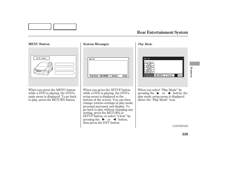 Rear entertainment system | HONDA 2005 Odyssey - Owner's Manual User Manual | Page 240 / 414