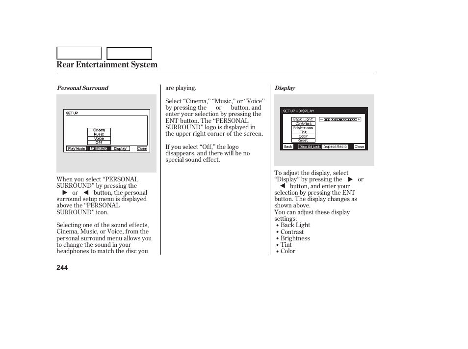 Rear entertainment system | HONDA 2005 Odyssey - Owner's Manual User Manual | Page 245 / 414