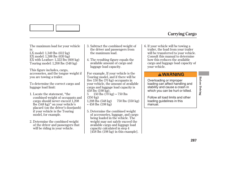 Carrying cargo | HONDA 2005 Odyssey - Owner's Manual User Manual | Page 288 / 414