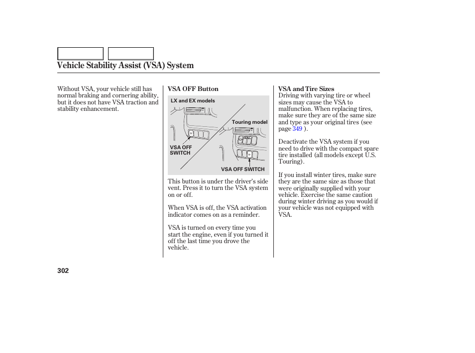 Vehicle stability assist (vsa) system | HONDA 2005 Odyssey - Owner's Manual User Manual | Page 303 / 414