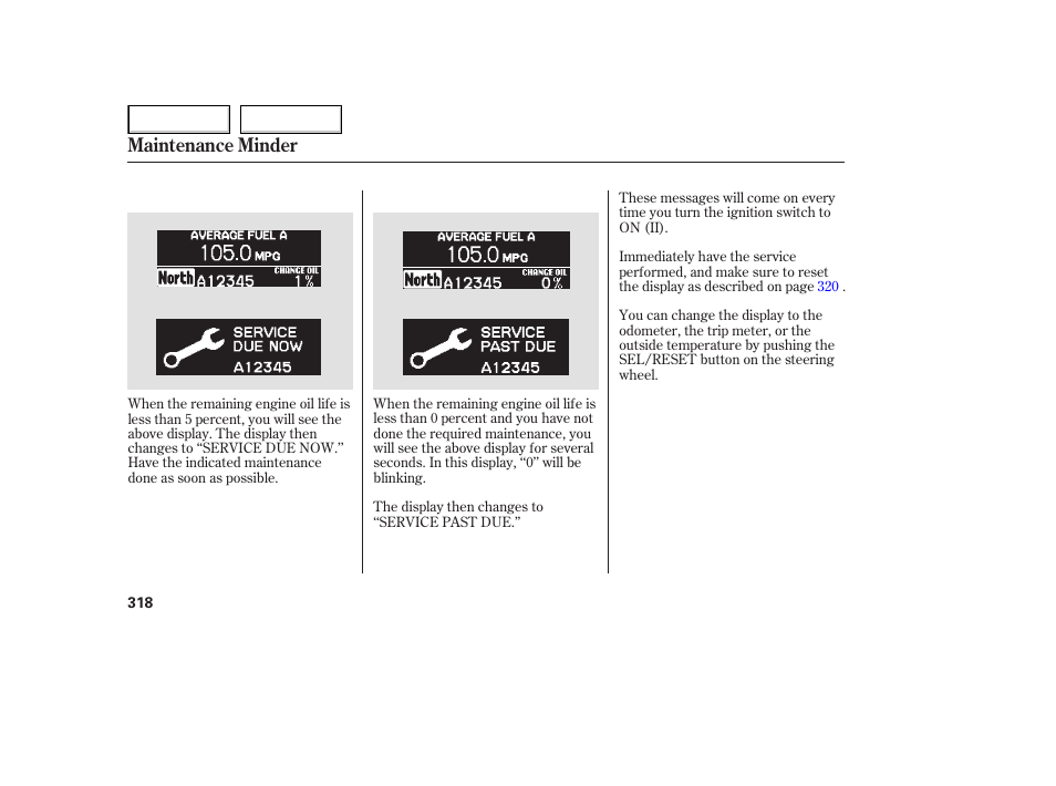 Maintenance minder | HONDA 2005 Odyssey - Owner's Manual User Manual | Page 319 / 414