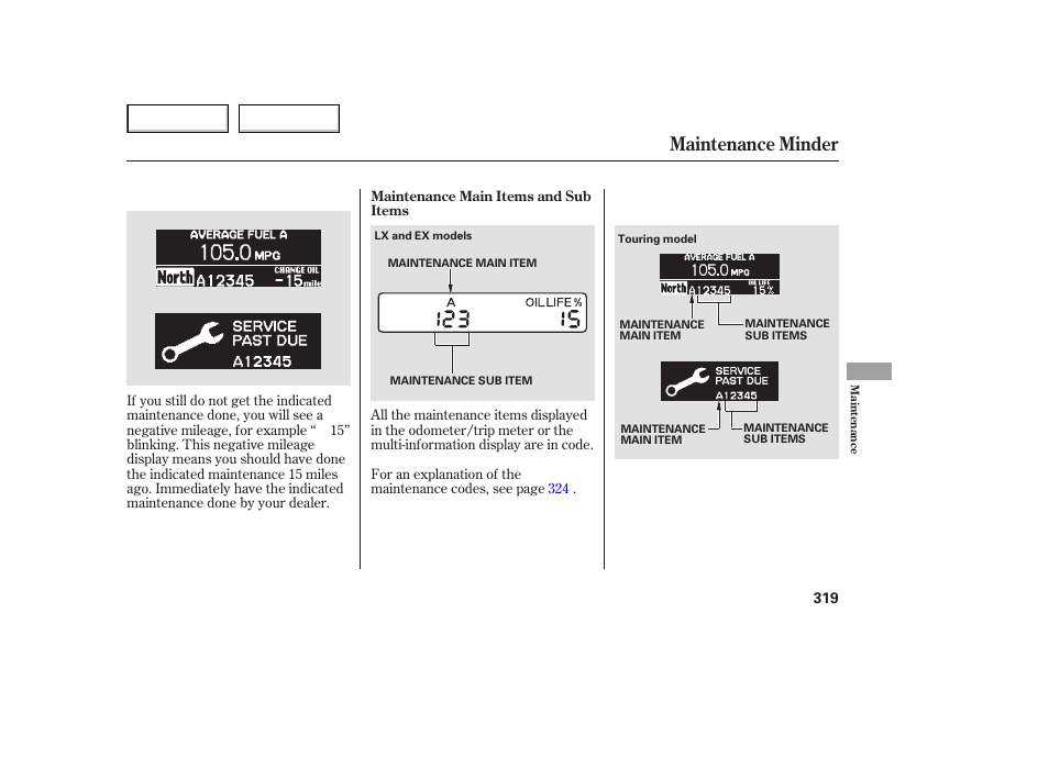 Maintenance minder | HONDA 2005 Odyssey - Owner's Manual User Manual | Page 320 / 414