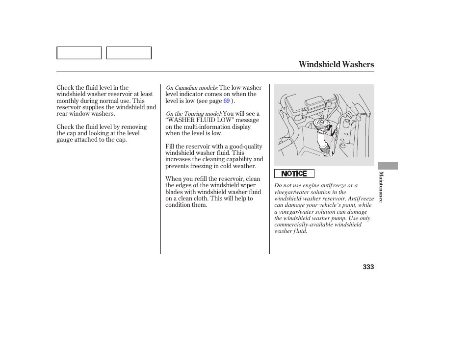 Windshield washers | HONDA 2005 Odyssey - Owner's Manual User Manual | Page 334 / 414