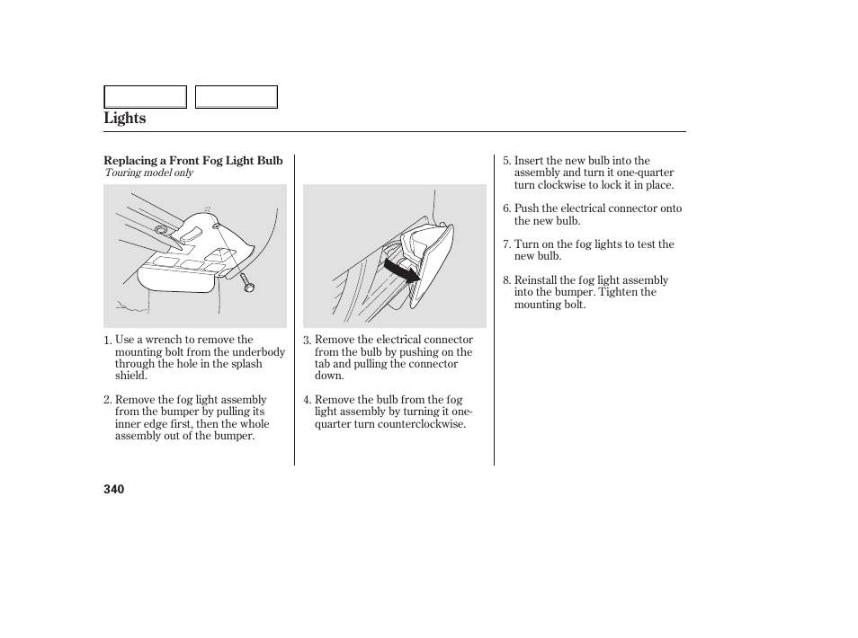 Lights | HONDA 2005 Odyssey - Owner's Manual User Manual | Page 341 / 414