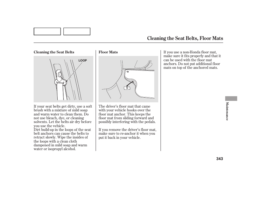 Cleaning the seat belts, floor mats | HONDA 2005 Odyssey - Owner's Manual User Manual | Page 344 / 414