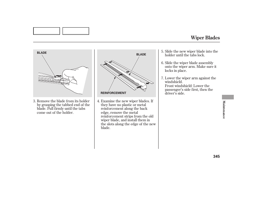 Wiper blades | HONDA 2005 Odyssey - Owner's Manual User Manual | Page 346 / 414