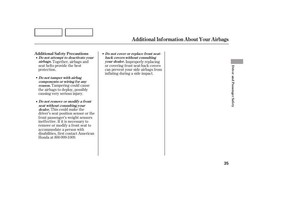 Additional information about your airbags | HONDA 2005 Odyssey - Owner's Manual User Manual | Page 36 / 414