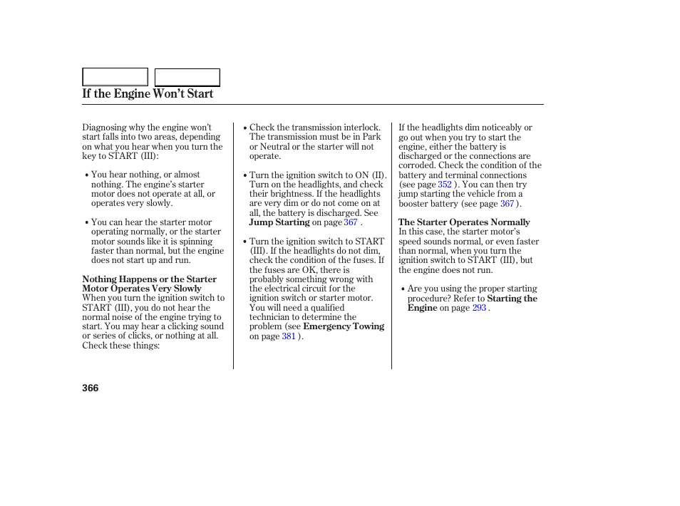 If the engine won’t start | HONDA 2005 Odyssey - Owner's Manual User Manual | Page 367 / 414