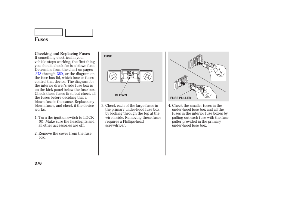 Fuses | HONDA 2005 Odyssey - Owner's Manual User Manual | Page 377 / 414