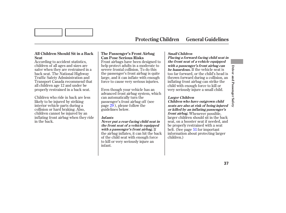 Protecting children general guidelines | HONDA 2005 Odyssey - Owner's Manual User Manual | Page 38 / 414